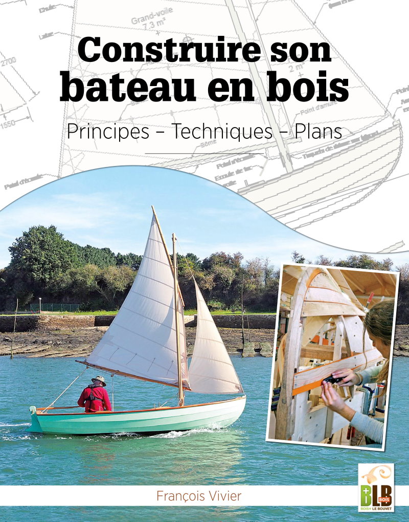 You are currently viewing New book from François Vivier: “construire son bateau en bois”