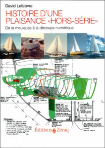 Lire la suite à propos de l’article Histoire d’une plaisance “hors-série”